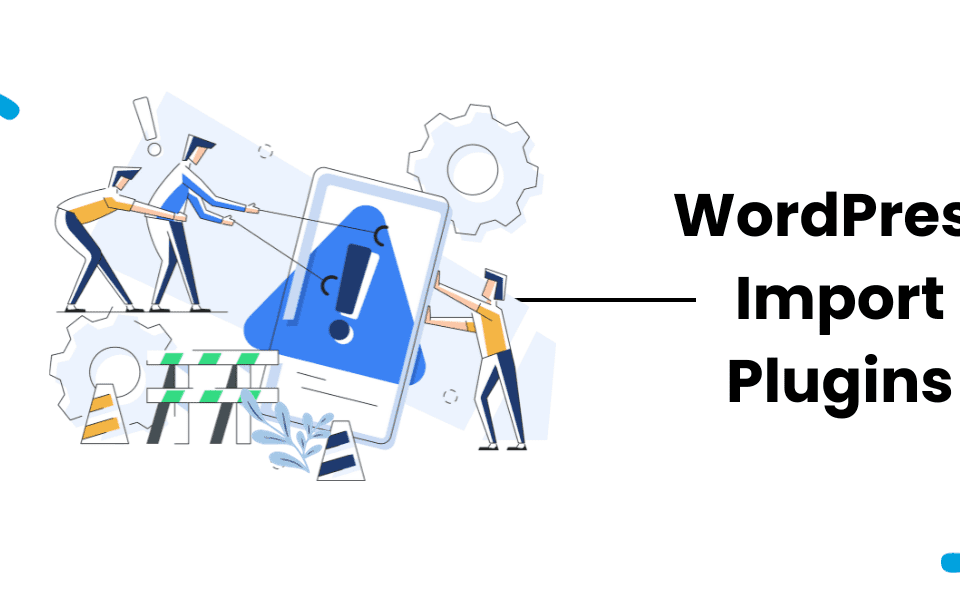 WordPress Import Plugins