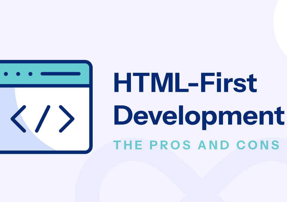 HTML First Development