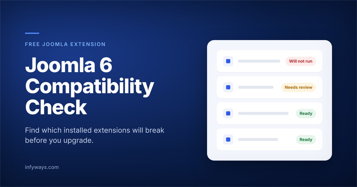 Joomla 6 Compatibility Check: Scan Every Extension on Your Site for Free 1 Joomla 6 Compatibility Check: Scan Every Extension on Your Site for Free