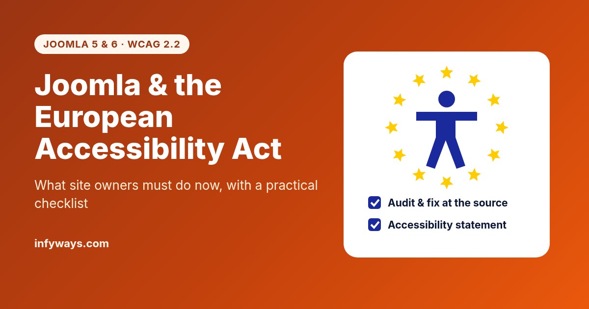 Joomla and the European Accessibility Act: What Site Owners Must Do Now