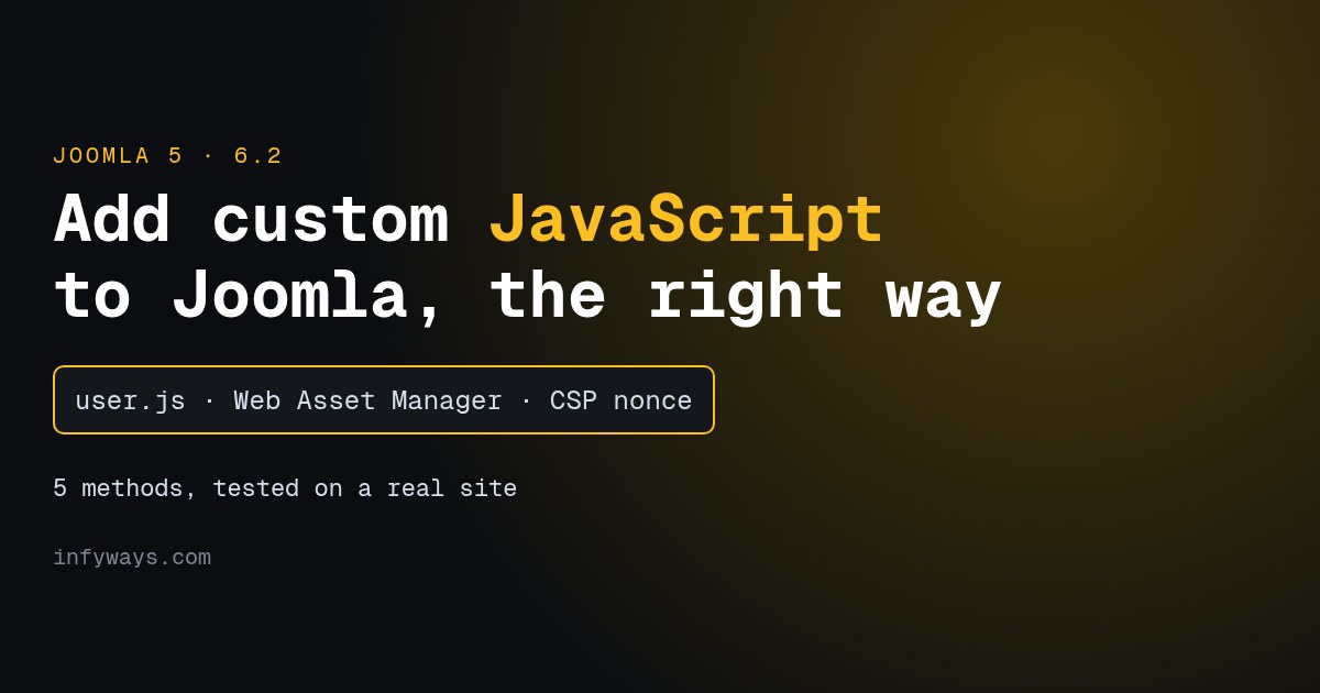 How to Add Custom JavaScript to Joomla 5 and 6.2 (5 Tested Methods)