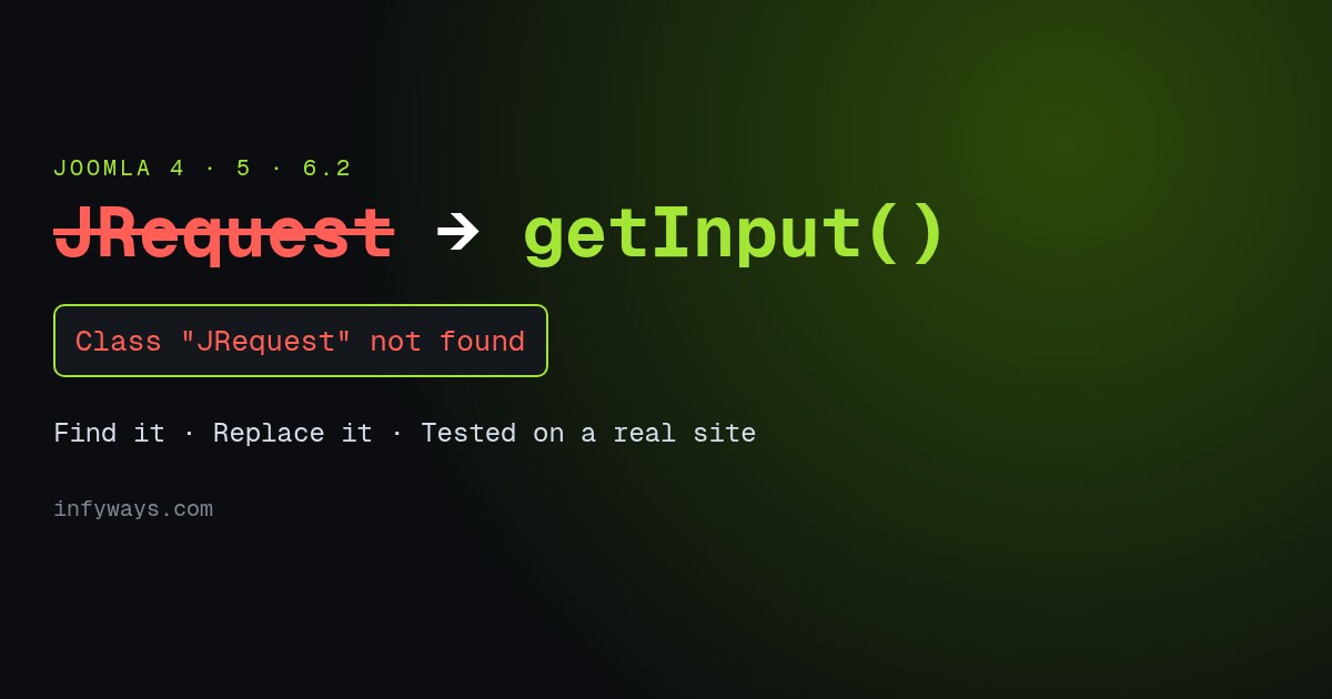 Fix "Class JRequest Not Found" in Joomla 4, 5 and 6.2 (Tested) 2 Fix “Class JRequest Not Found” in Joomla 4, 5 and 6.2 (Tested)